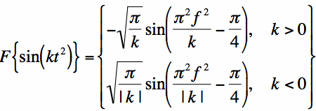 formula for FT of sin(kt^2)
